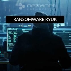 Blog Netranet Networking | Segurança da Informação - Sophos InterceptX - Ransomware Ryuk surge em campanha altamente segmentada e altamente lucrativa
